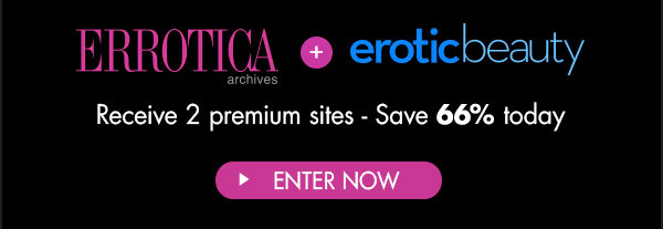Errotica & EroticBeauty Promo, $9.99 each site! 66% Off!